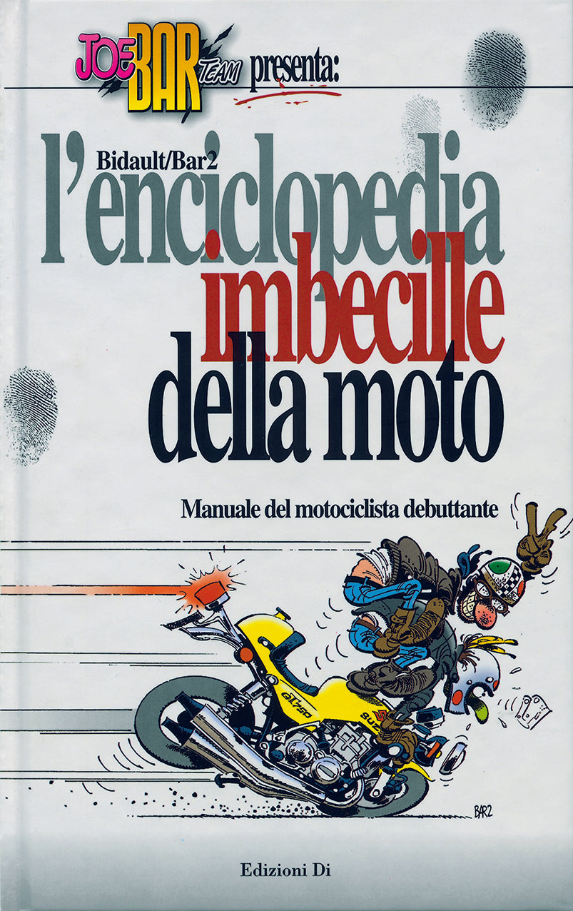 Bar Team Enciclopedia Imbecille della Moto