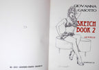 Casotto Volume Sketch Book 2 - Modelle- Limited con disegno originale 13 - P.A. -