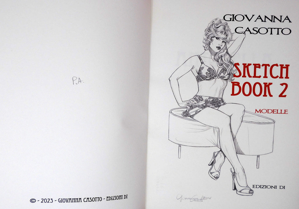 Casotto Volume Sketch Book 2 - Modelle- Limited con disegno originale 9 - P.A. -