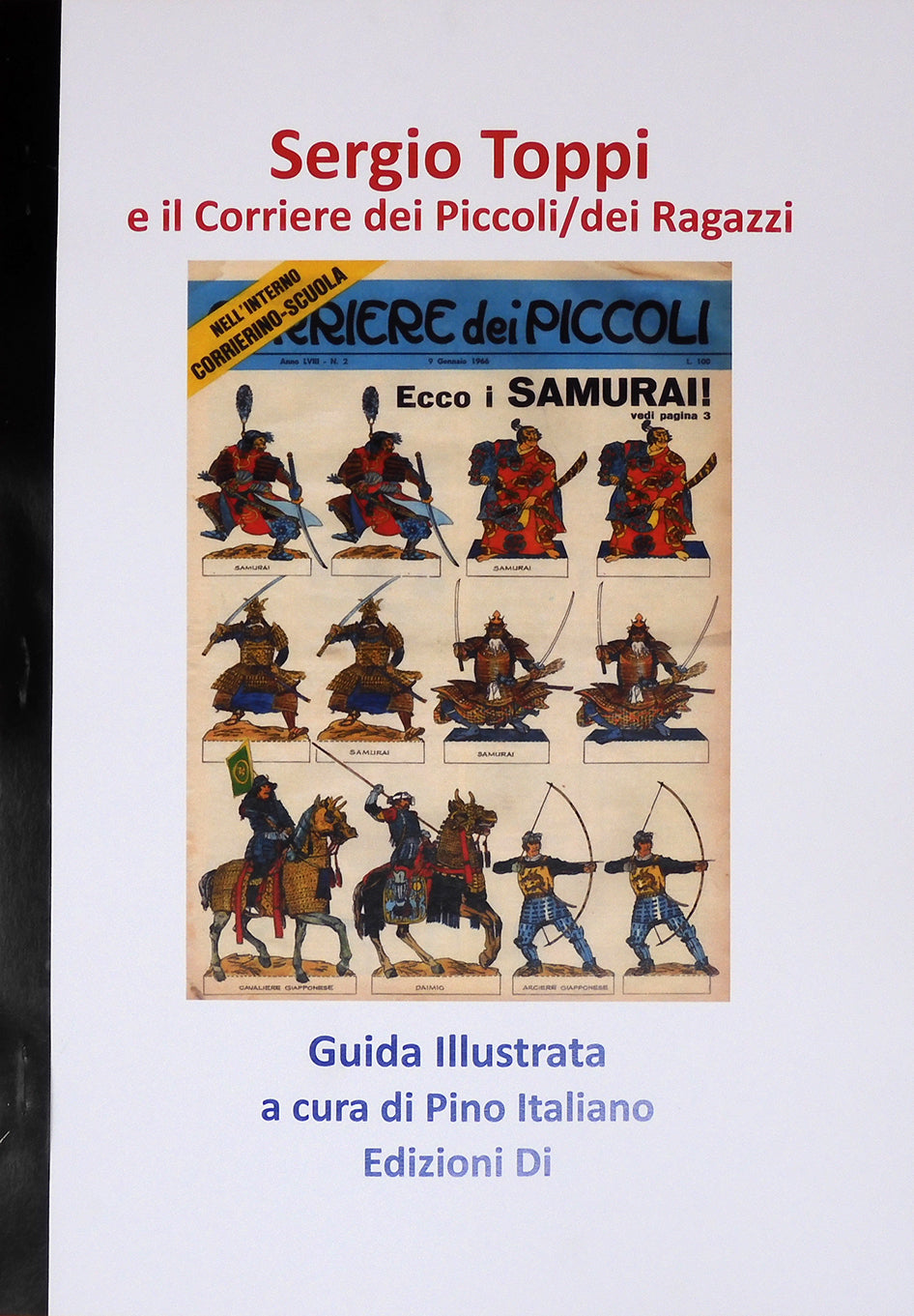 Jacovitti. Illustrated Guide to the Works in Volume. Edited by Pino Italiano