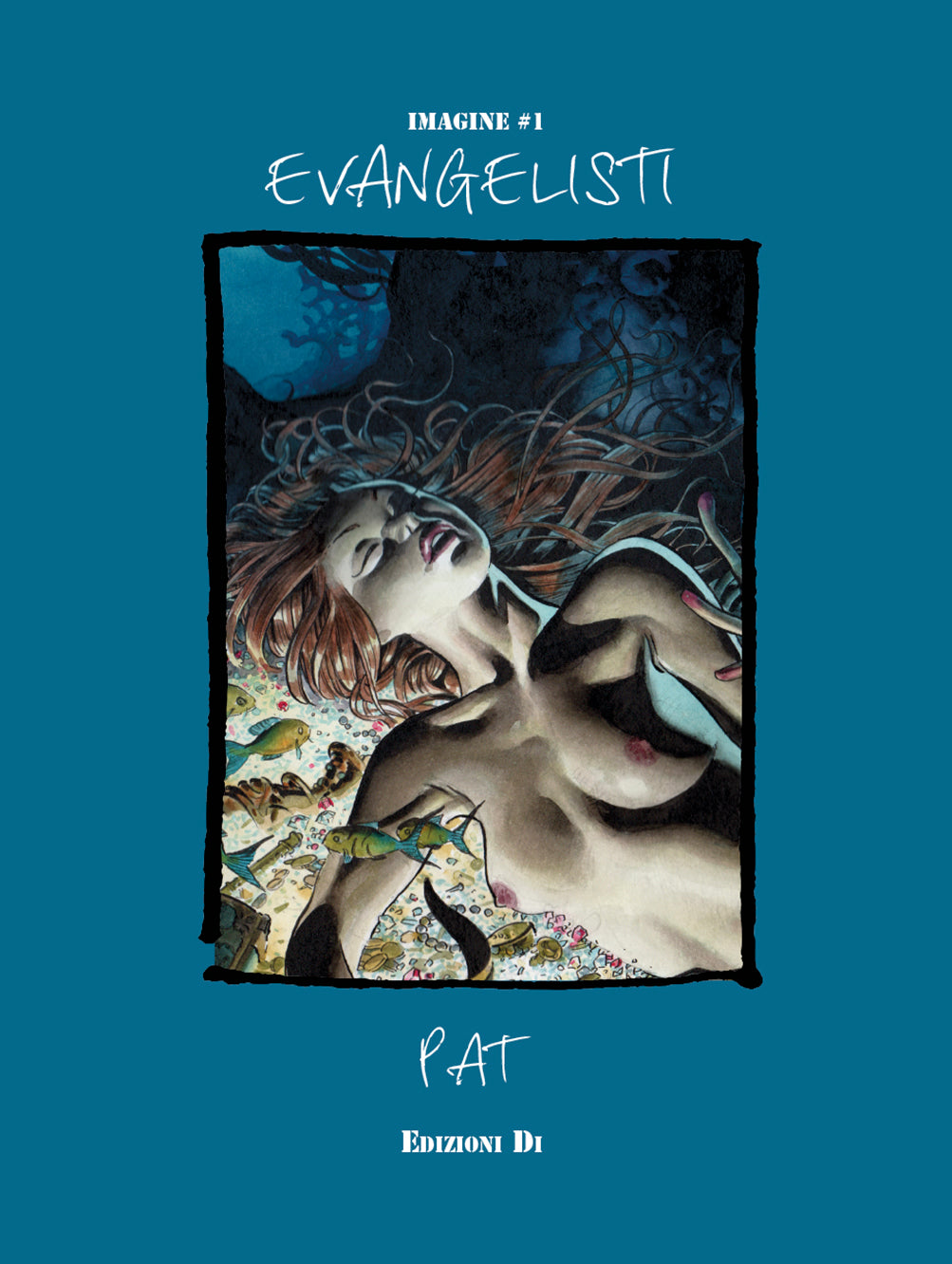 Evangelisti Volume Pat, nuova edizione, Collana Imagine 9