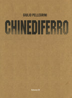 Giulio Pellegrini Volume Chine di ferro Limited