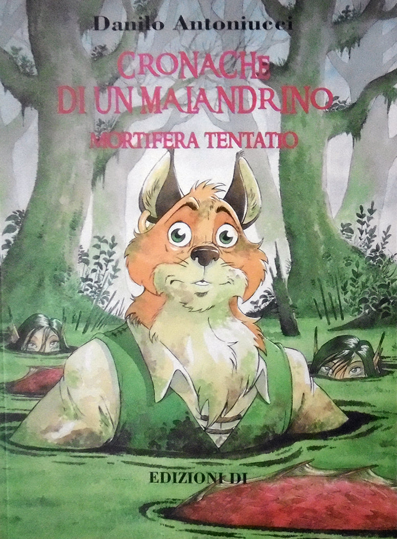 Cronache Di Un Malandrino -  Mortifera Tentatio