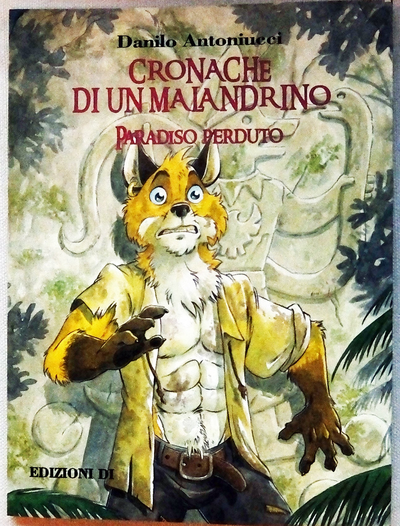 Volume Cronache Di Un Malandrino Paradiso Perduto. - Grifo Edizioni