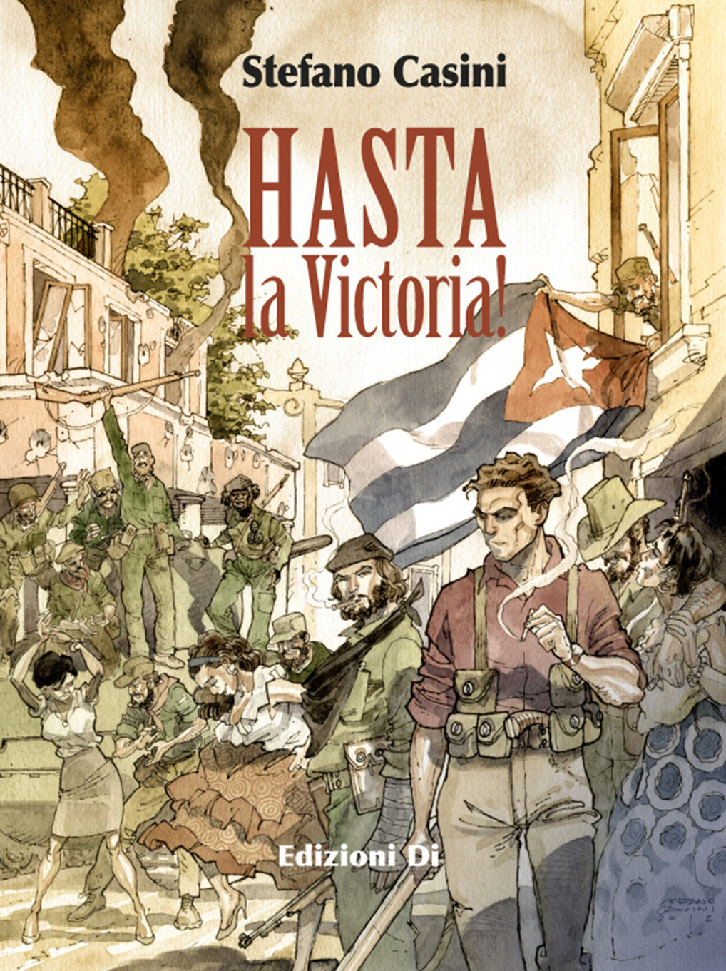 Hasta La Victoria volumi 1 - 4  integrale