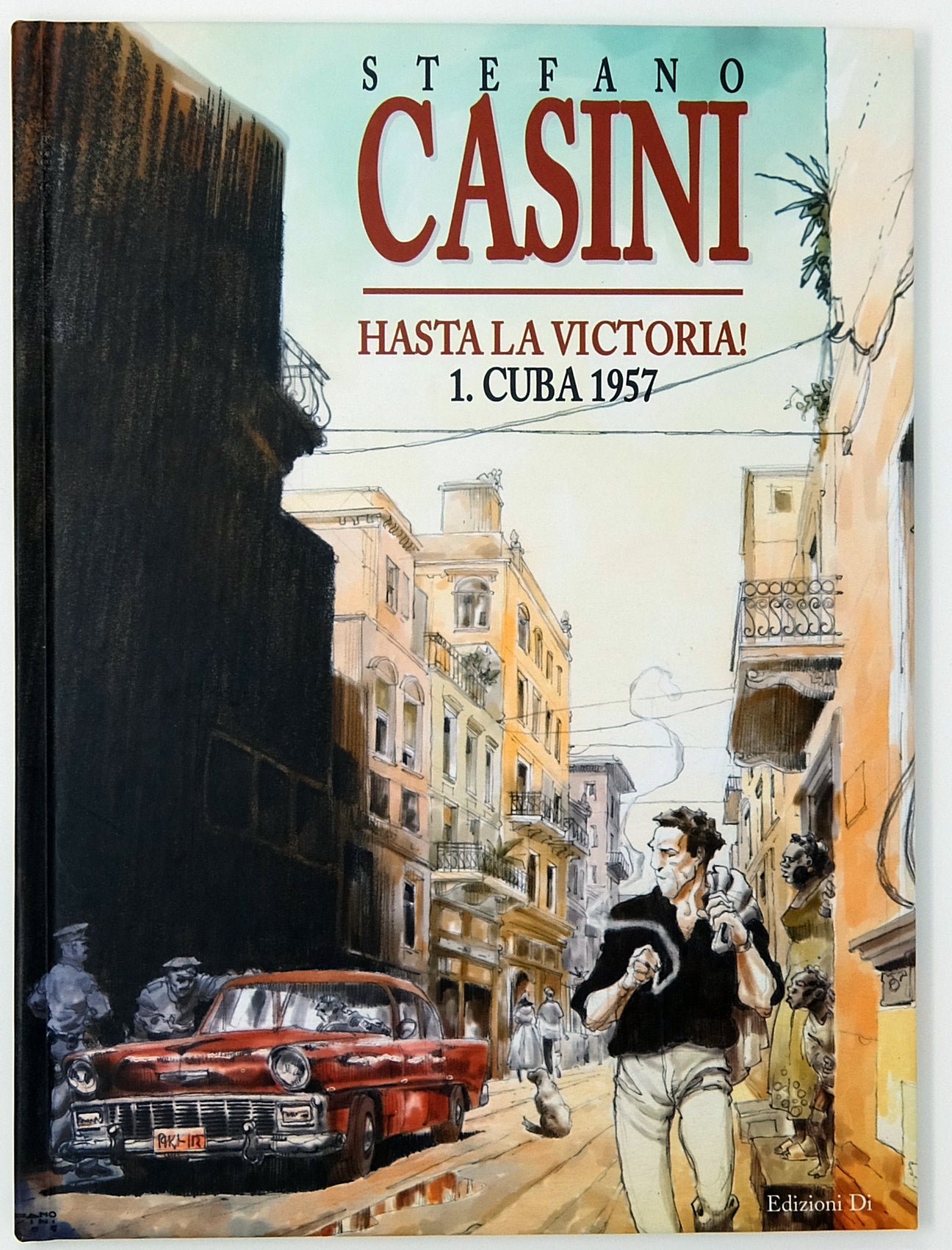 Hasta La Victoria 1 Cuba 1957 - Grifo Edizioni