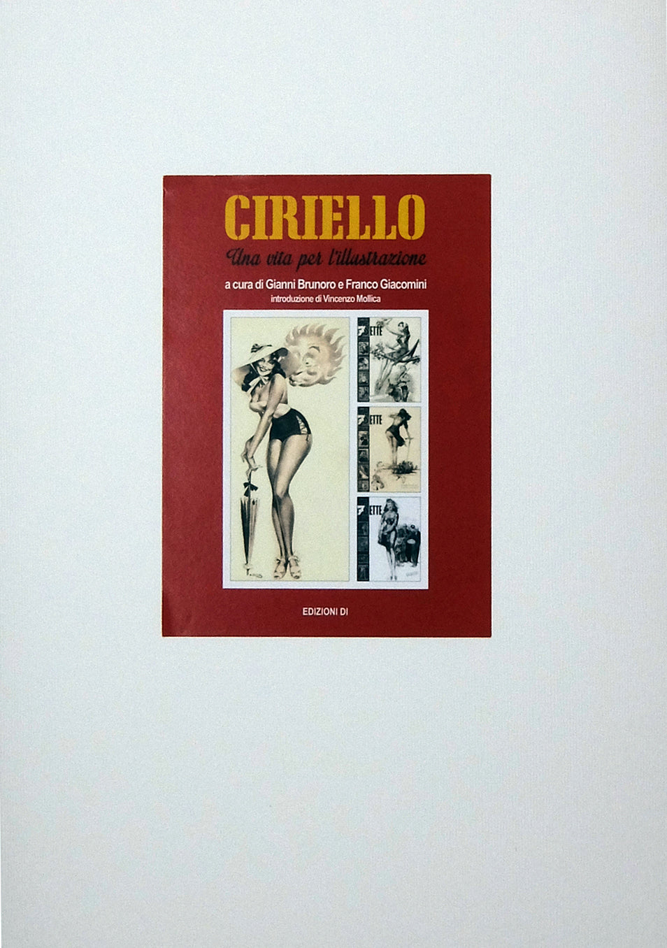 Una Vita Per L'Illustrazione Di Brunoro E Giacomini Limited - Grifo Edizioni
