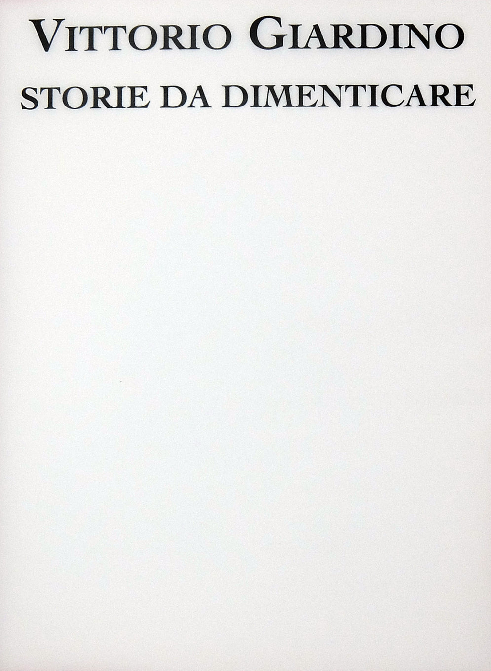 Volume Storie Da Dimenticare Limited - Grifo Edizioni