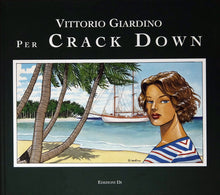 Volume Per Crack Down Numerato Con Stampa Firmata - Grifo Edizioni
