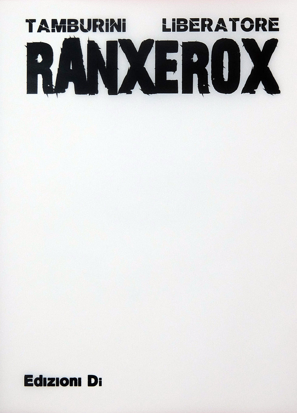 Volume Ranxerox Integrale Limited - Grifo Edizioni