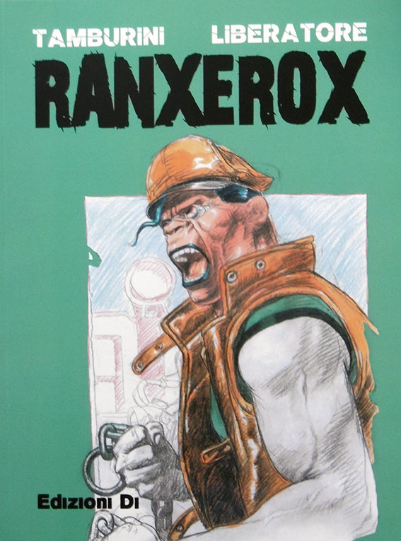Volume Ranxerox Integrale - Grifo Edizioni