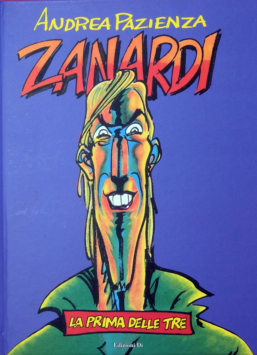 Volume Zanardi La Prima Delle Tre - Grifo Edizioni