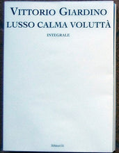 Volume Lusso Calma Volutta' Limited - Grifo Edizioni