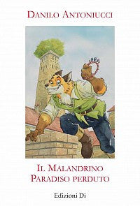 Portfolio Il Malandrino Il Paradiso Perduto - Grifo Edizioni