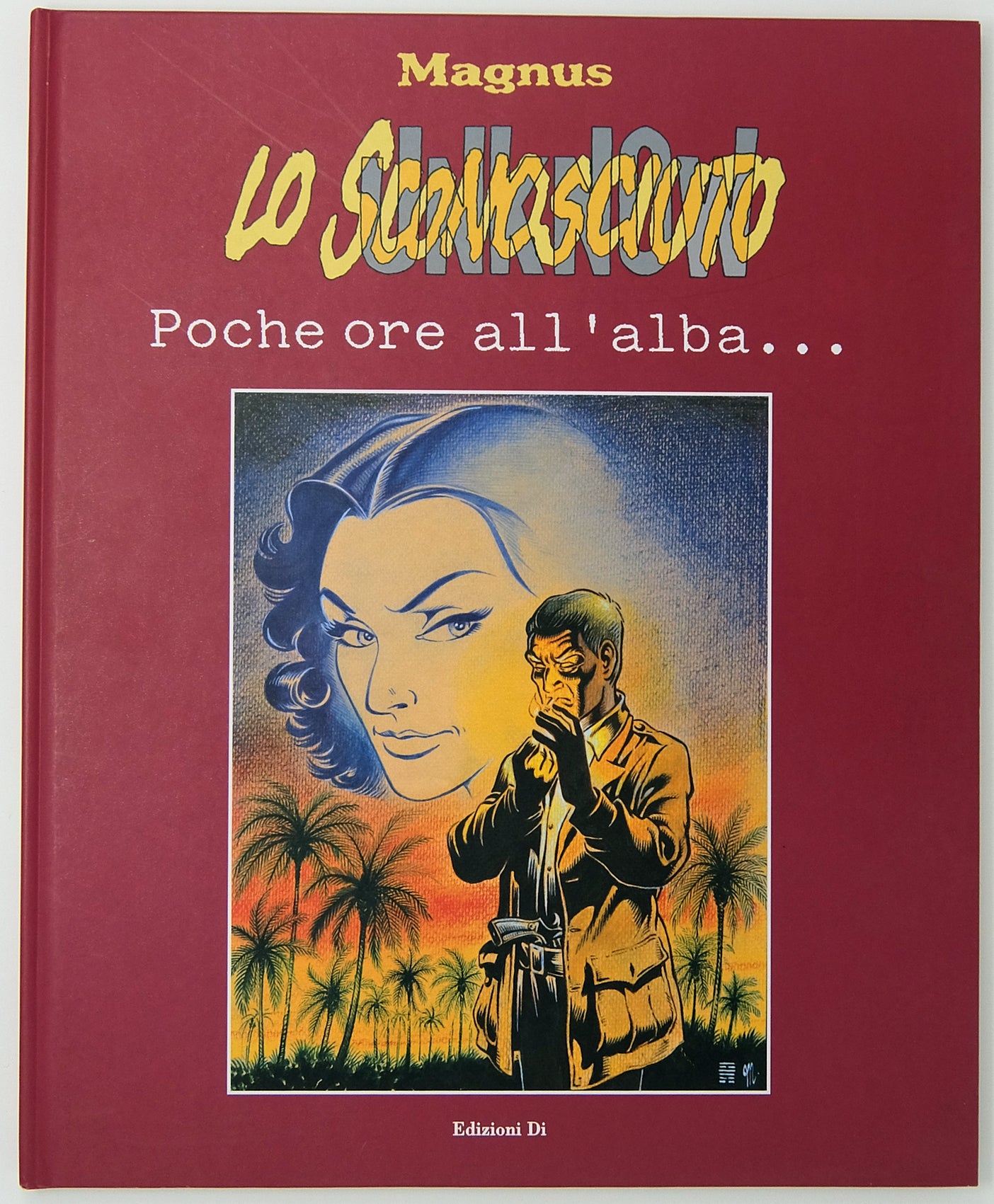 Volume Lo Sconosciuto 1 Poche Ore All'Alba Usato - Grifo Edizioni