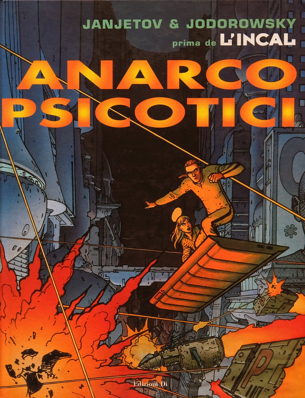 Jodorowsky Janjetov Volume Prima De L' Incal 4 Anarcopsicotici - Grifo Edizioni